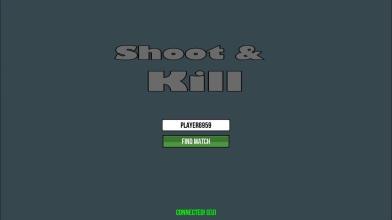 Shoot & Kill