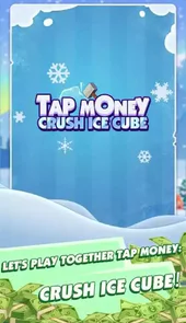 压碎冰块(Tap Money: Crush Ice Cube)