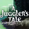A Juggler's Tale 2.27