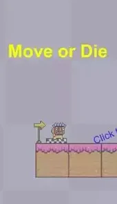 move or die